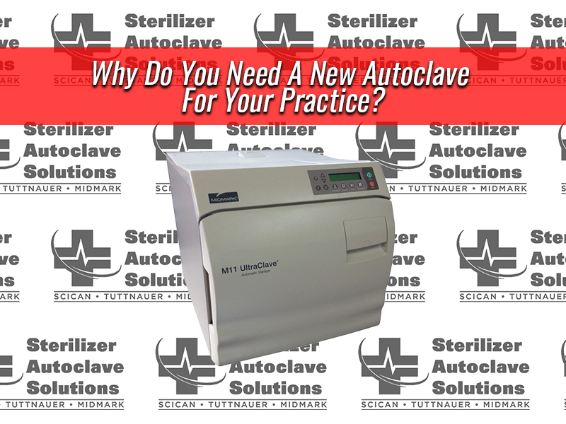 Why Do You Need A New Autoclave For Your Practice? Statim USA