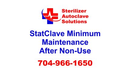 This list explains the minimum maintenance that should be performed on a Scican StatClave Sterilizer after it has not operated forextended period of time.