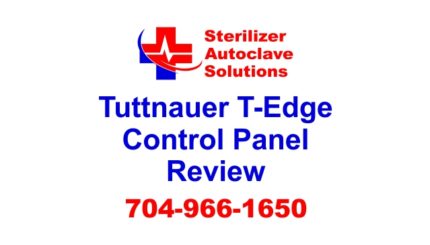 This article is a review of the control panel on the Tuttnauer T-Edge B-Class Steam Sterilizer