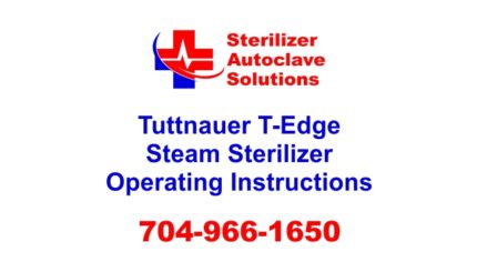 This article is basic operating instructions for the Tuttnauer T-Edge B-Class Steam Sterilizer