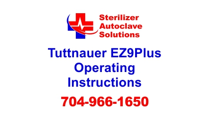This article is the operating instructions for the Tuttnauer EZ9Plus Autoclave.