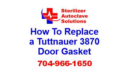 This article explains how to replace the door gasket on a Tuttnauer 3870 steam autoclave