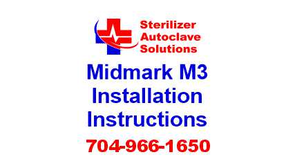 This article is taken from the installation guide for a Midmark M3 steam sterilizer.