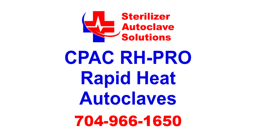This article tells about the new CPAC RH-Pro Series of Rapid Heat autoclaves.
