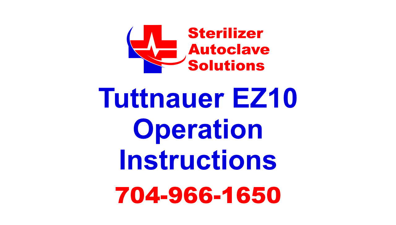 Tuttnauer EZ10 Operation Instructions Statim USA Autoclave Sales & Repair