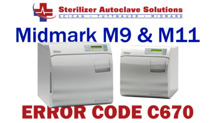 This article explains the possible causes and solutions to a Midmark M9-M11 New Style autoclave Error Code C670.
