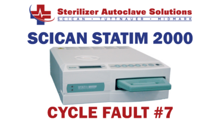 This article explains what it means when you get a Cycle Fault 7 on the display of your Scican Statim 2000.