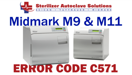 This article explains the possible causes and solutions to a Midmark M9-M11 New Style autoclave Error Code C571.
