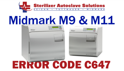 This article explains the possible causes and solutions to a Midmark M9-M11 New Style autoclave Error Code C647.