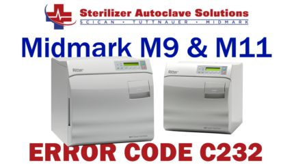 This article explains the possible causes and solutions to a Midmark M9-M11 New Style autoclave Error Code C232.