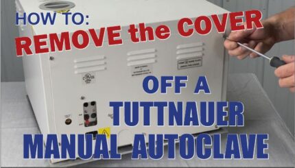 How to REMOVE the cover off a Tuttnauer Manual Autoclave.