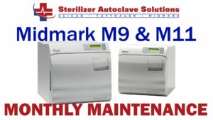 Midmark M9 & M11 Monthly Maintenance Guide