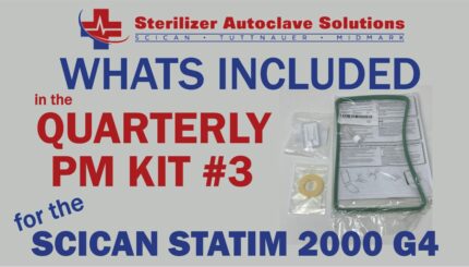 SciCan Statim G4 2000 Quarterly PM Kit #3