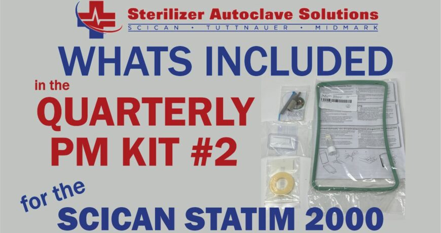 SciCan Statim 2000 Quarterly PM Kit #2
