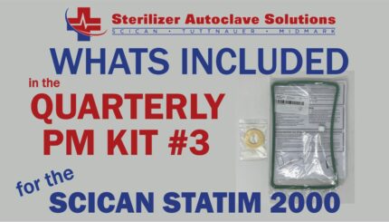 SciCan Statim 2000 Quarterly PM Kit #3