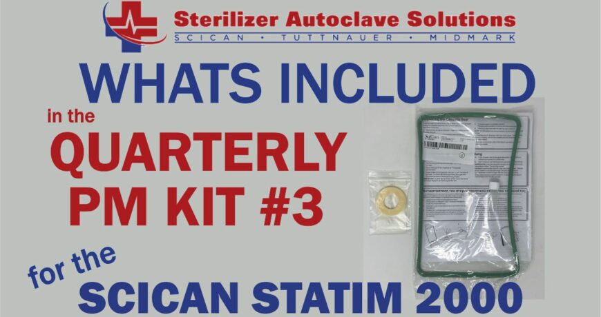 SciCan Statim 2000 Quarterly PM Kit #3