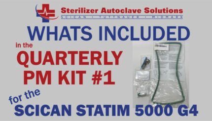 SciCan Statim G4 5000 Quarterly PM Kit #1