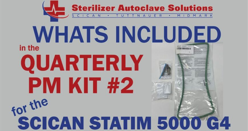 SciCan Statim G4 5000 Quarterly PM Kit #2