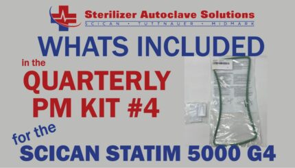 SciCan Statim G4 5000 Quarterly PM Kit #4