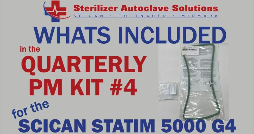 SciCan Statim G4 5000 Quarterly PM Kit #4