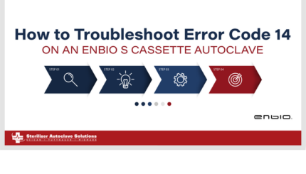 How to Troubleshoot Error Code 14 on an Enbio S Cassette Autoclave