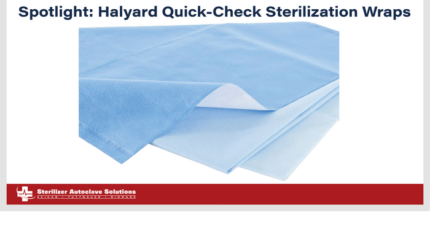Spotlight: Halyard Quick Check Sterilization Wraps