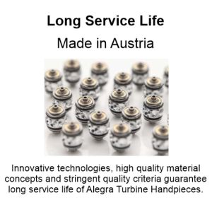 Innovative technologies, high quality material concepts and stringent quality criteria guarantee long service life of Alegra turbine handpieces.