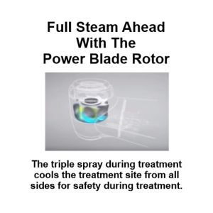 The power blade roller uses triple spray during treatment cools the treatment site from all side.