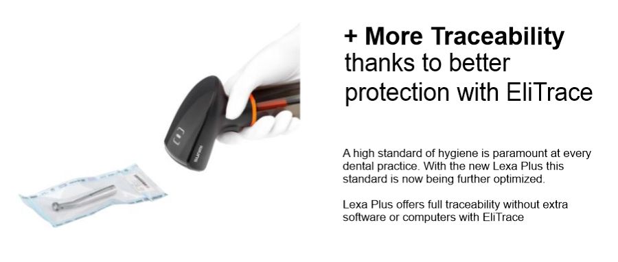The W&H Lexa Plus offers more traceablility thanks to better protection with EliTrace