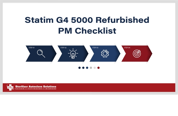 This is the Statim G4 5000 refurbished PM Checklist.