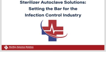 This is the thumbnail graphic for this blog, "Sterilizer Autoclave Solutions: Setting the Bar for the Infection Control Industry.