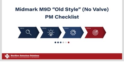 This is the Midmark M9D "Old Style" (No Valve PM Checklist.