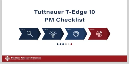 This is the PM Checklist blog for the Tuttnauer T-Edge 10.