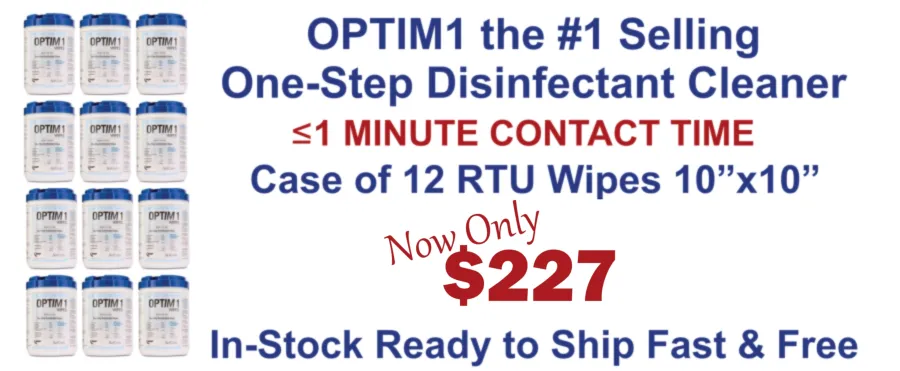 We have Optim 1 10x10 RTU Wipes on sale. A case of 12 canisters for only $227.