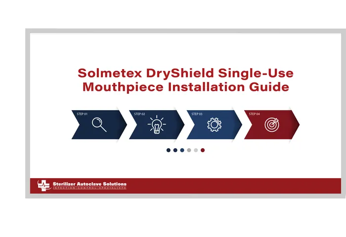 Solmetex DryShield Single-Use Mouthpiece Installation Guide graphic This is the Solmetex DryShield Single-Use Mouthpiece Installation Guide.