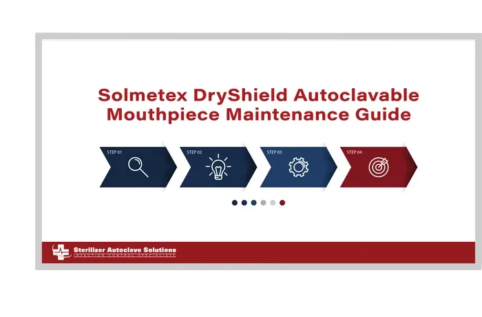 This is the Solmetex DryShield Autoclavable Mouthpiece Maintenance Guide