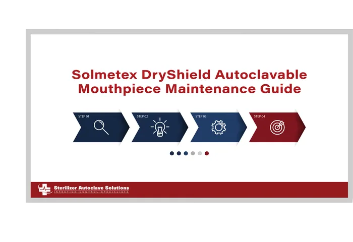dryshield autoclavable mouthpiece maintenance guide graphic This is the Solmetex DryShield Autoclavable Mouthpiece Maintenance Guide