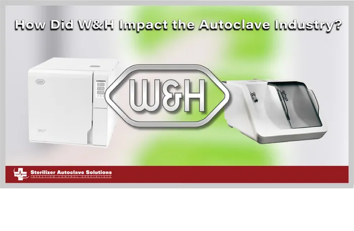 how did w&h impact the autoclave indutry graphic how did w&h impact the autoclave indutry graphic