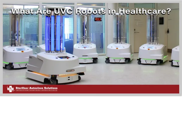 what are uvc robots in healthcare graphic This graphic is a thumbnail for an article titled "What Are UVC Robots in Healthcare?"